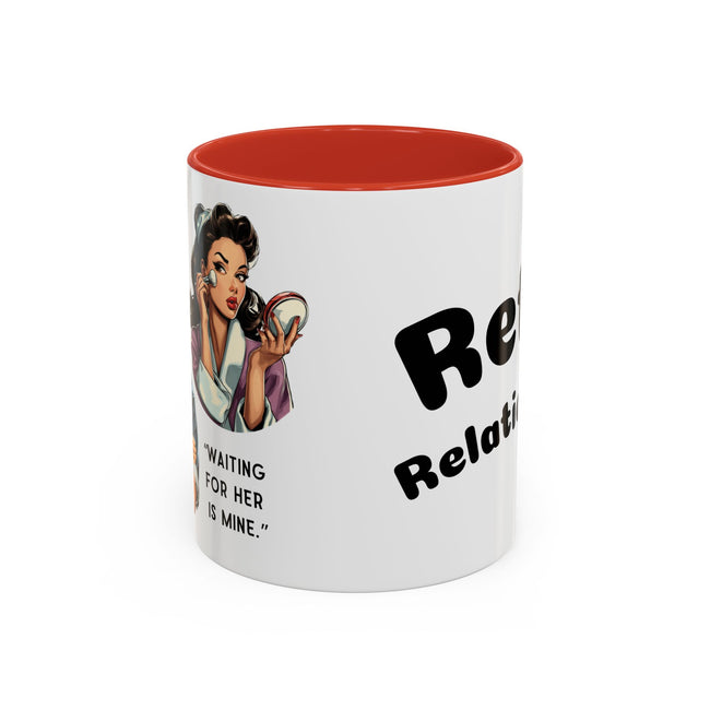 Retro Relationship Couple — ' Running Late Is My Thing/Waiting for Her Is Mine'