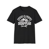Motivational Unisex T-Shirt - Drop a Gear and Disappear