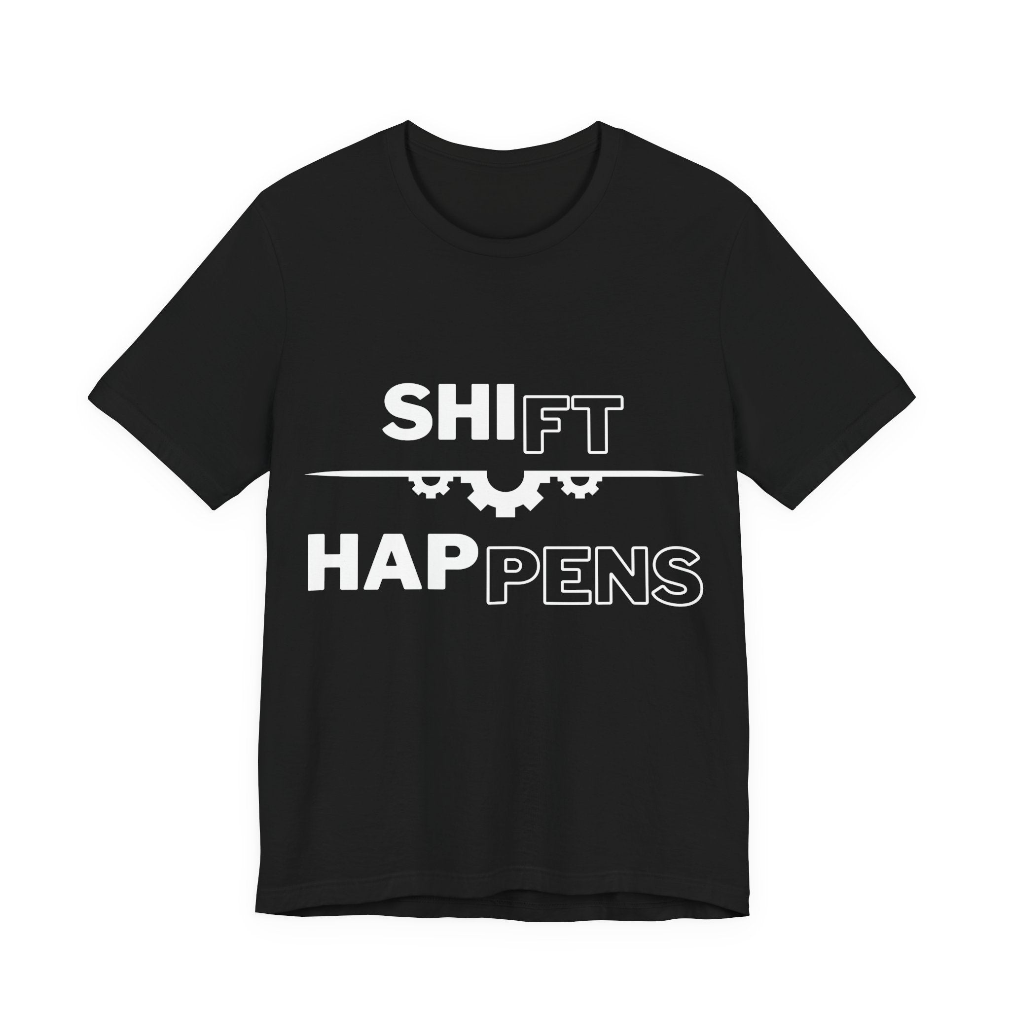 Shift Happens Graphic Tee, Funny T-Shirt for Car Enthusiasts, Gift for Mechanics, Unisex Short Sleeve Top, Casual Wear, Humorous Apparel
