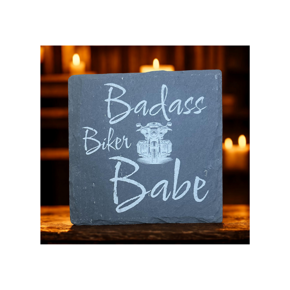 Slate coaster with 'Badass Biker Babe' text 