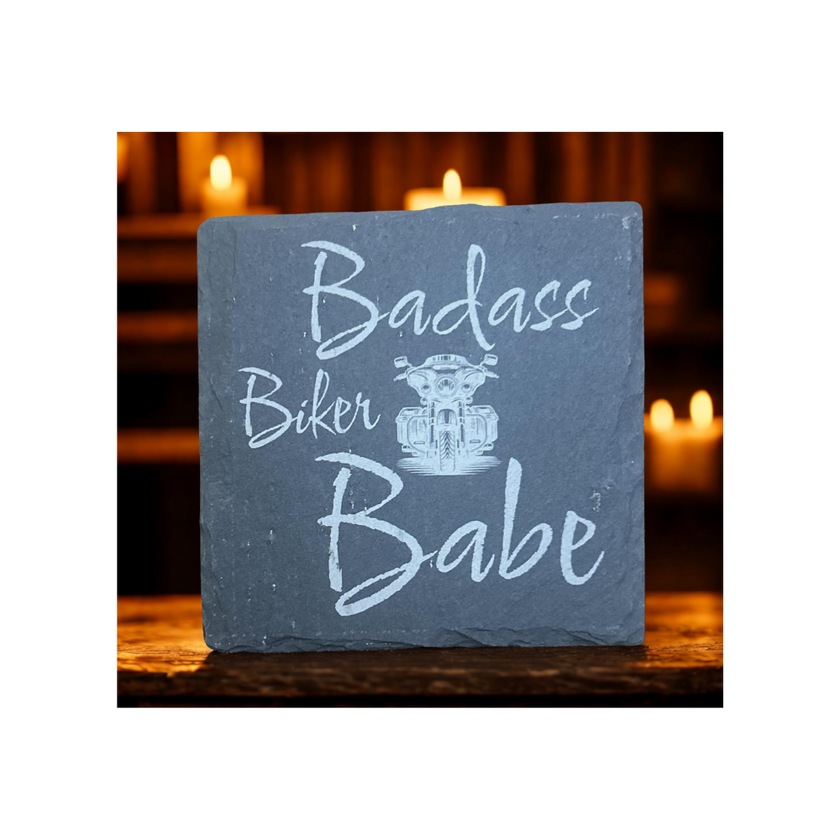 Slate coaster with 'Badass Biker Babe' text 