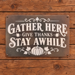 GATHER HERE — Metal Sign
