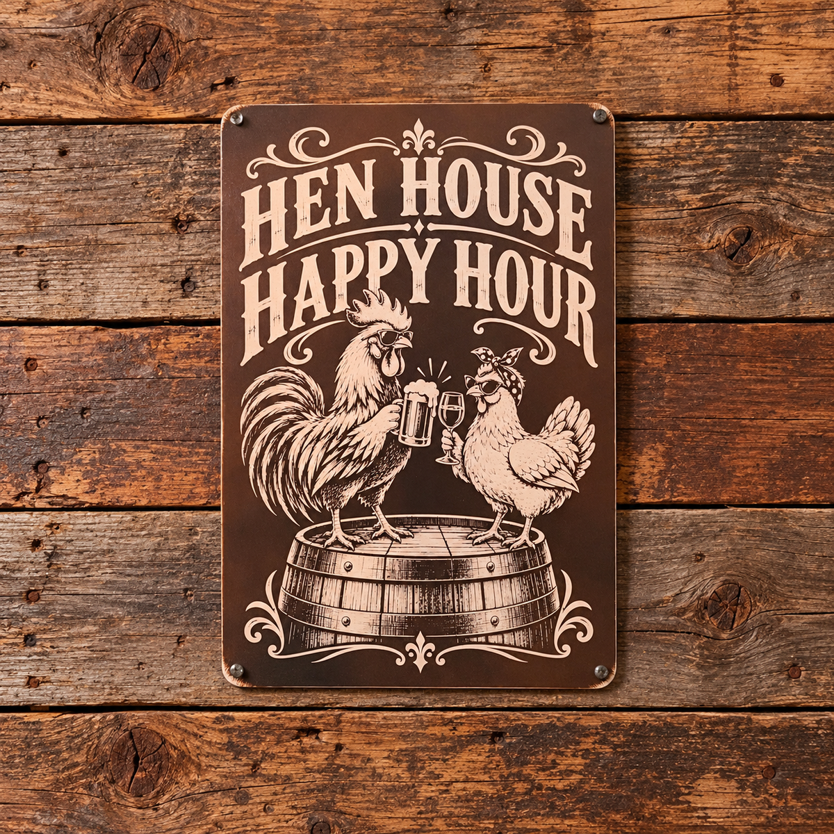 HEN HOUSE HAPPY HOUR — Metal Sign