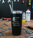 20oz Tumbler-I Ride So I Don't Choke People