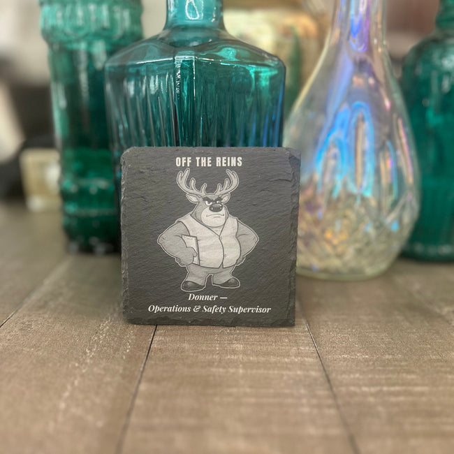 OFF THE REIGNS — DONNER OPERATIONS & SAFETY SUPERVISOR — Slate Coaster 2-Pack