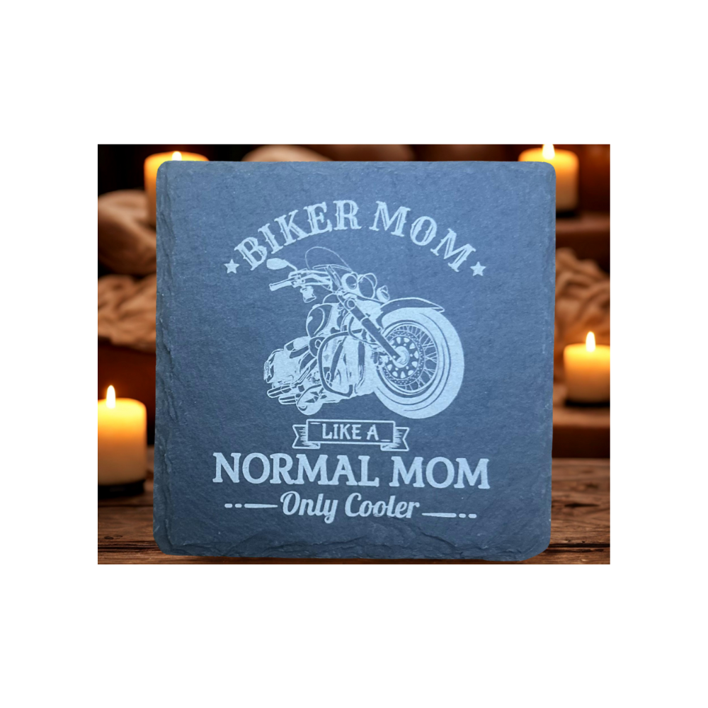 Biker Mom Like a Normal Mom Only Cooler- Slate Coaster