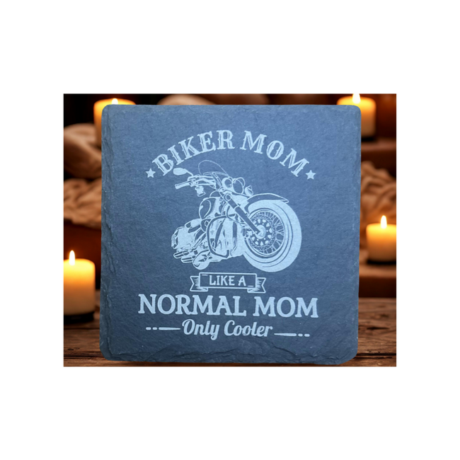 Biker Mom Like a Normal Mom Only Cooler- Slate Coaster
