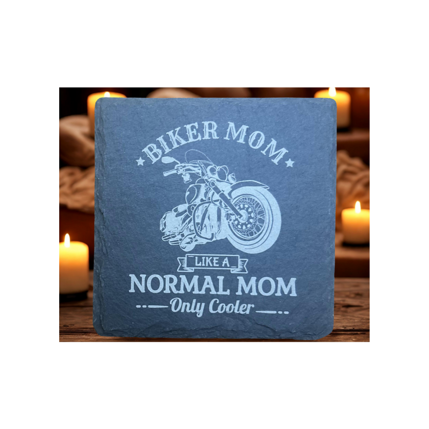 Biker Mom Like a Normal Mom Only Cooler- Slate Coaster